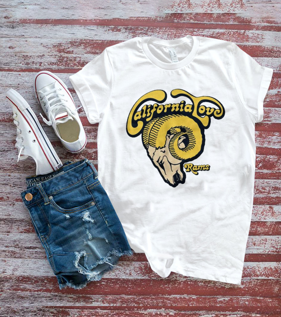 California Love Rams Los Angeles 2025 T-Shirt