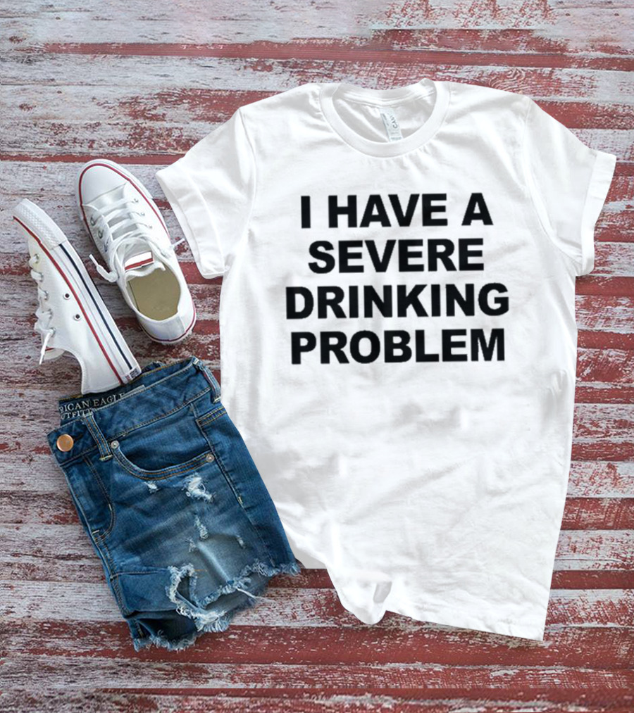 Ghoul I Have A Severe Drinking Problem T-Shirt
