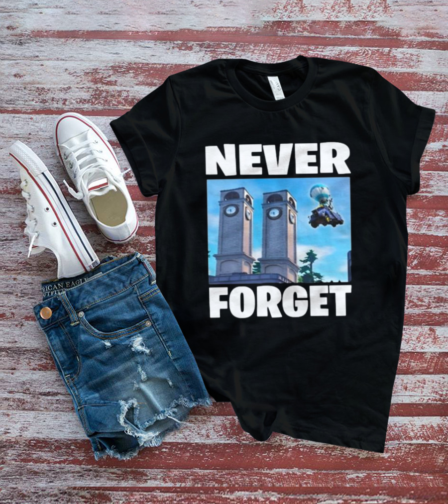 NEVER FORGET TWIN TILTED TOWERS FORTNITE CLOCK TOWER IMAGE QUADCRASHER T-Shirt