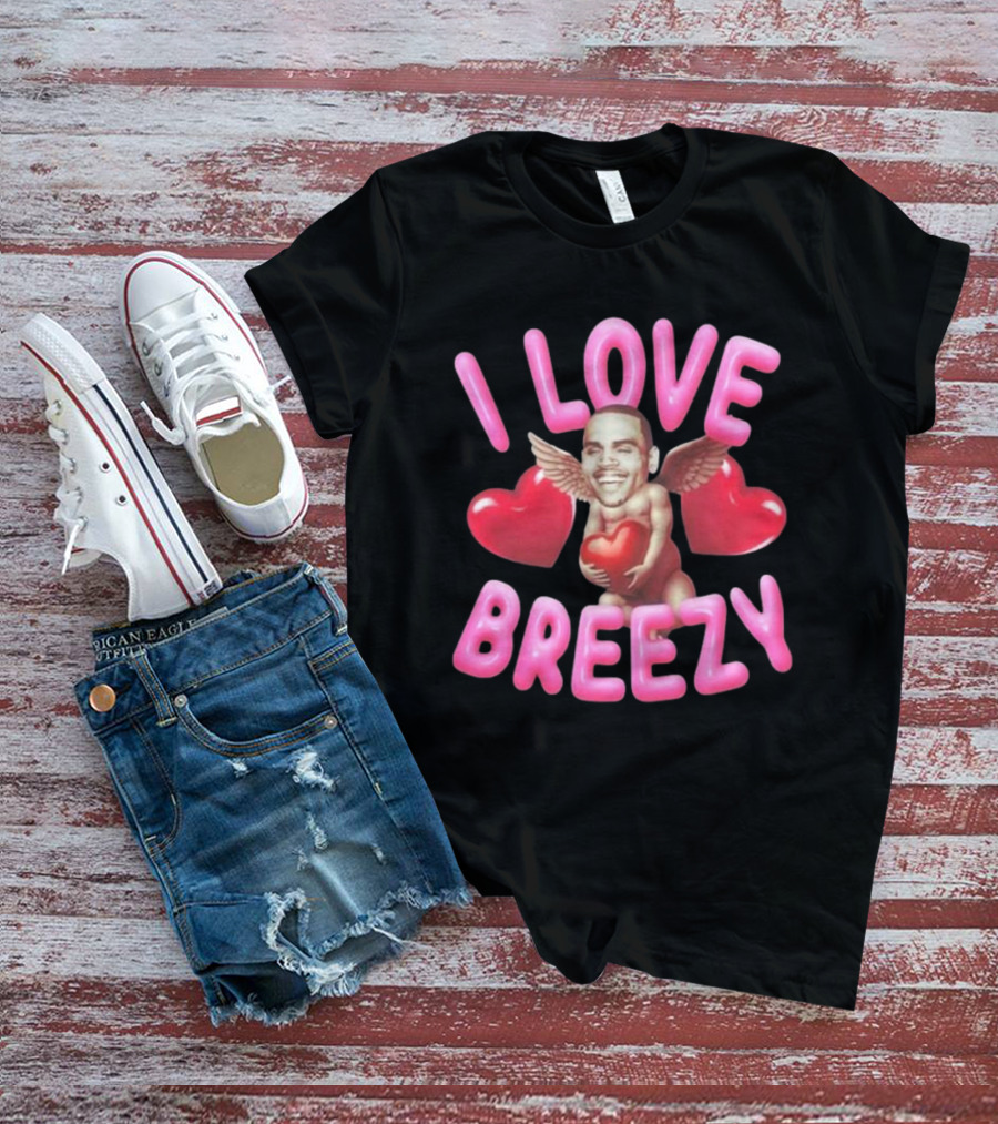 Chris Brown I Love Breezy Cupid Hearts T-Shirt