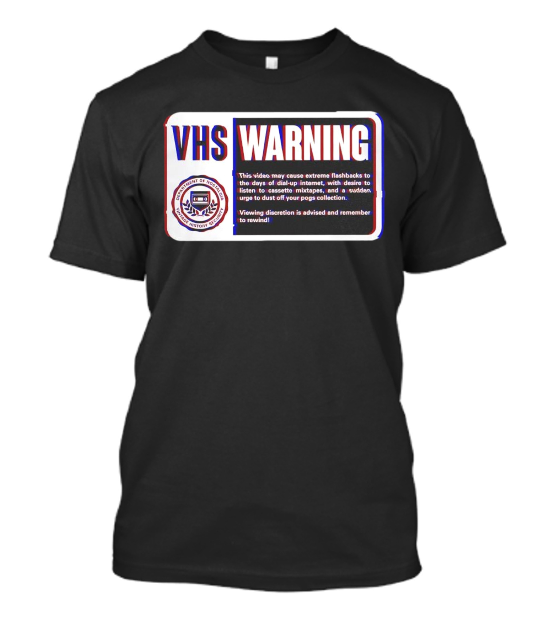 VHS Warning Retro Flashbacks Dial-up Internet Cassette Mixtapes Pogs Collection T-Shirt