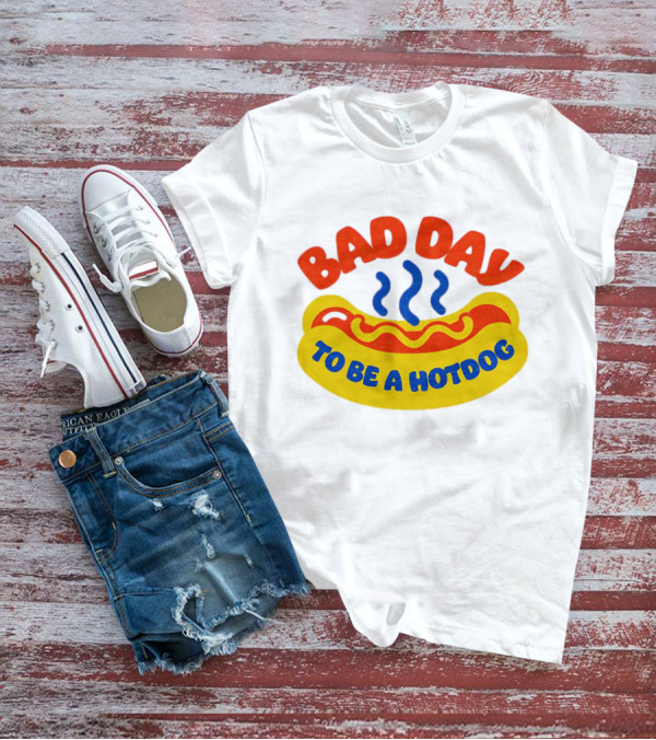 Bad Day To Be A Hotdog With Steaming Hotdog Graphic T-Shirt