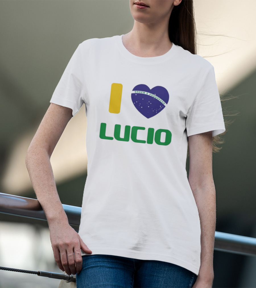 I Love Ordem E Progresso Lucio Brazil Heart Flag Style T-Shirt