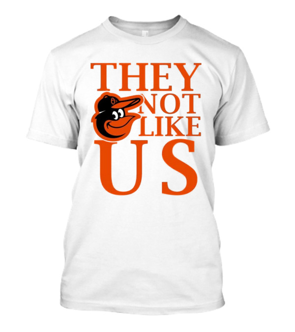 Baltimore Orioles They Not Like Us Bold Orange Text With Bird Graphic T-Shirt