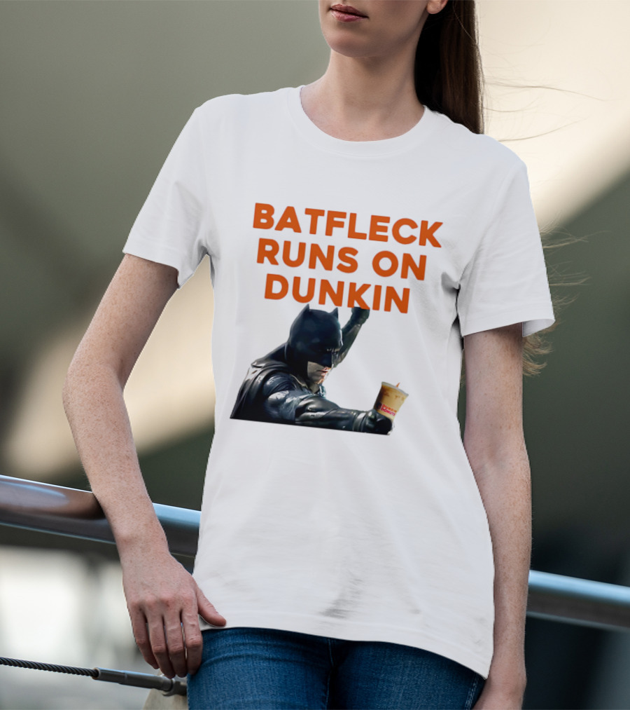 BATFLECK RUNS ON DUNKIN BATMAN COFFEE T-Shirt
