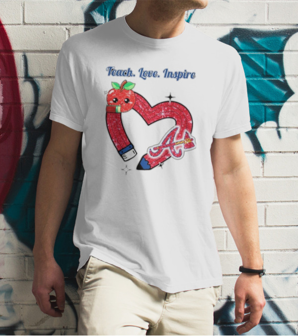 Atlanta Braves Teach Love Inspire Apple Heart Sparkle T-Shirt
