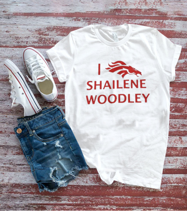 I Shailene Woodley Denver Broncos T-Shirt
