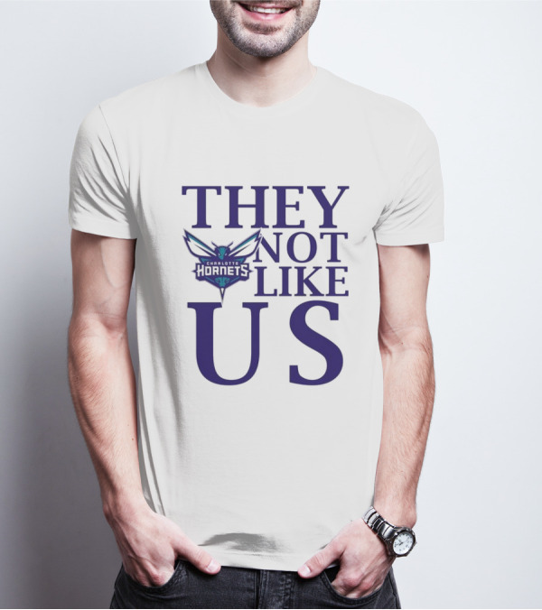 Charlotte Hornets They Not Like Us T-Shirt