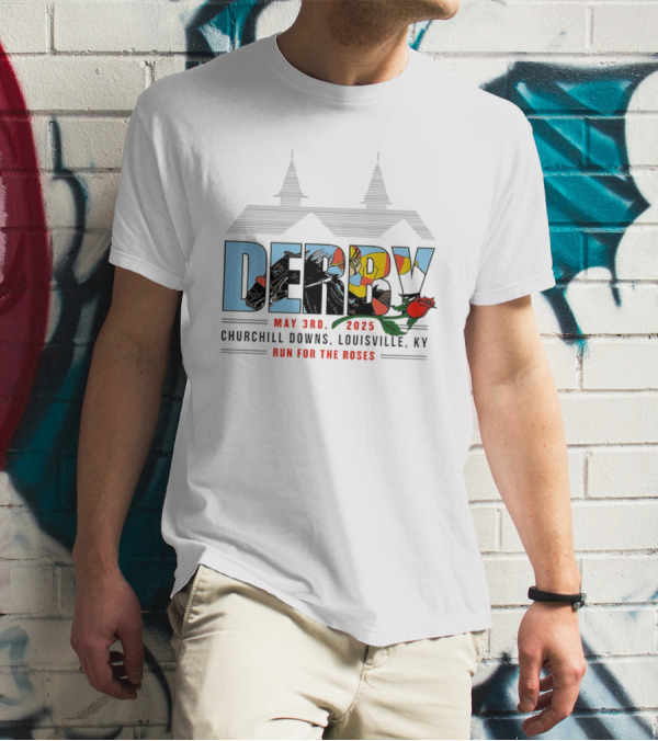Derby May 3rd 2025 Churchill Downs Louisville KY Run For The Roses T-Shirt