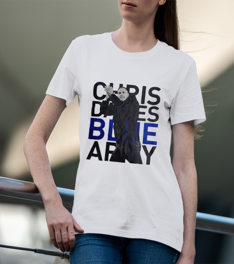 Chris Davies Blue Army Leadership And Inspiration T-Shirt