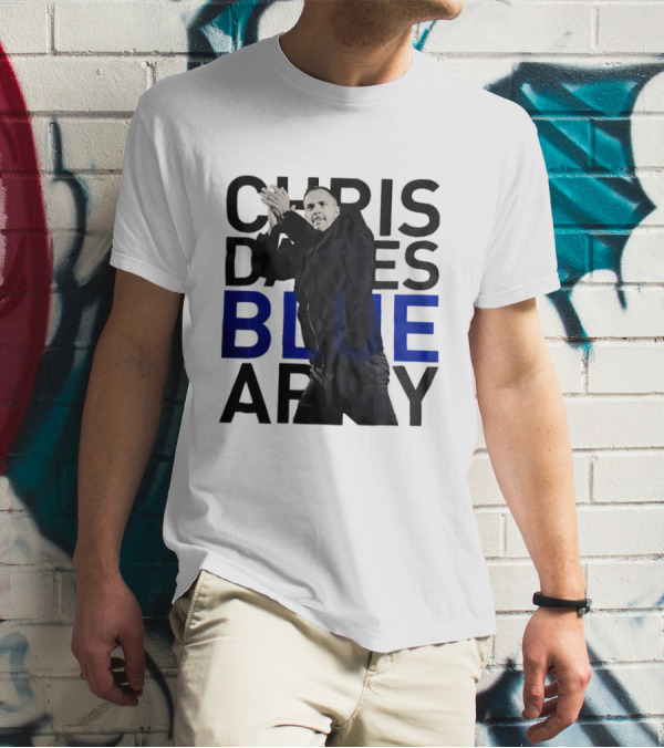 Chris Davies Blue Army Leadership And Inspiration T-Shirt
