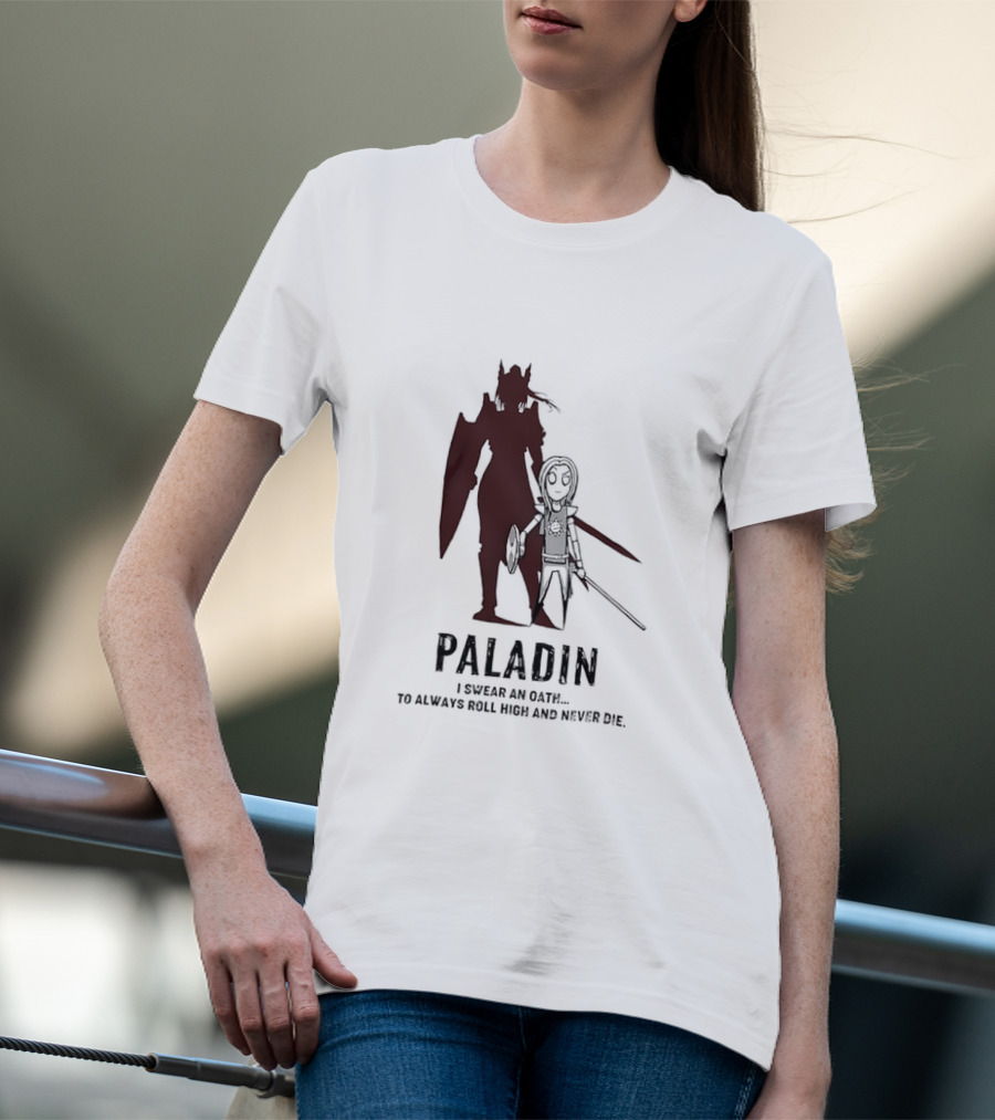 Dungeons And Dragons Paladin Oath Always Roll High Never Die T-Shirt