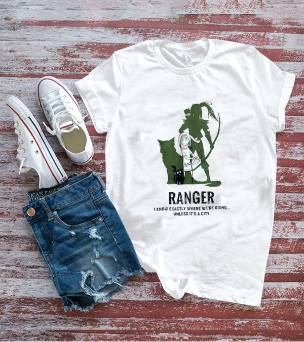 Dungeons And Dragons Ranger With Bow And Wolf Companion I Know Exactly Where We’re Going Unless It’s A City T-Shirt