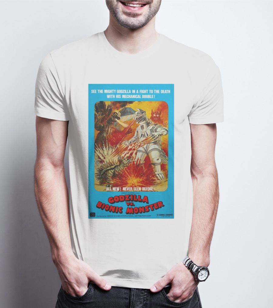 SEE THE MIGHTY GODZILLA IN A FIGHT TO THE DEATH WITH HIS MECHANICAL DOUBLE GODZILLA VS. BIONIC MONSTER CINEMA SHARES INTERNATIONAL T-Shirt