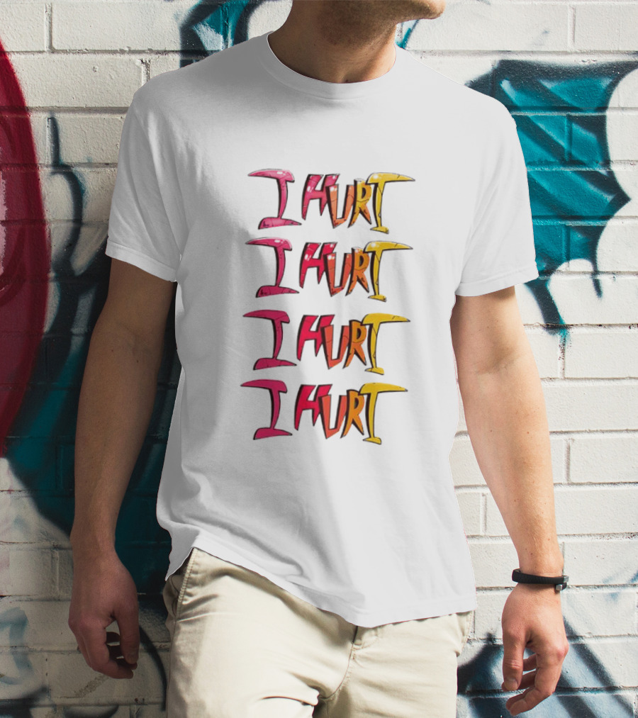 I HURT Multicolor Graffiti Text Art T-Shirt