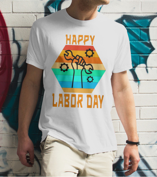 Colorful Wrench Fist Gear Happy Labor Day T-Shirt