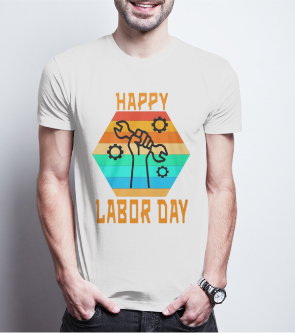 Colorful Wrench Fist Gear Happy Labor Day T-Shirt