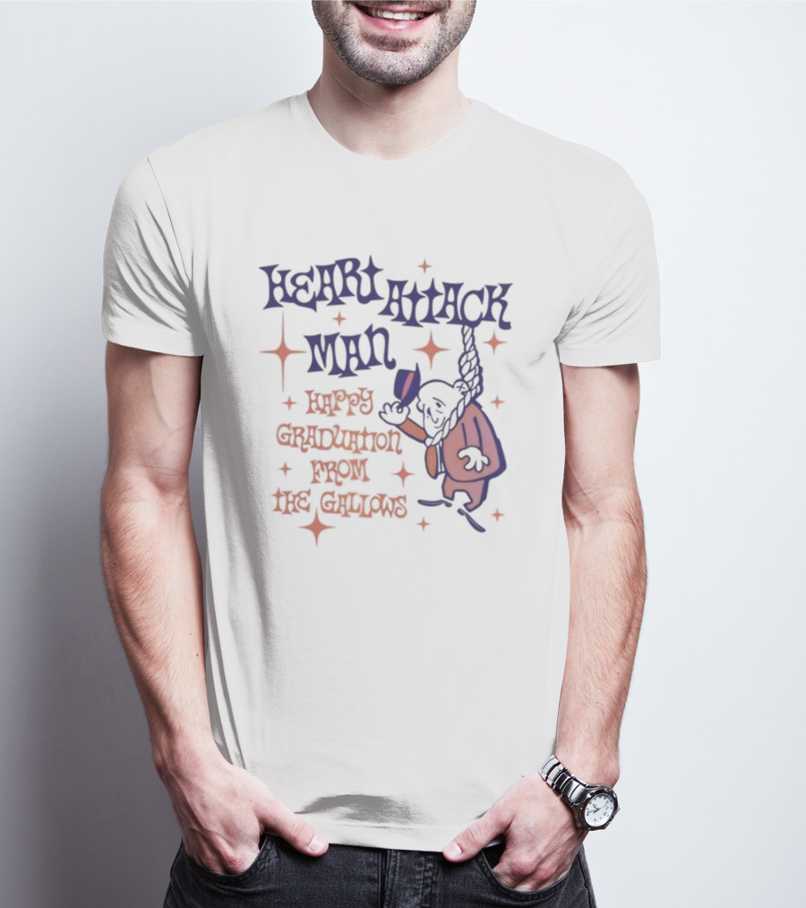 Heart Attack Man Happy Graduation From The Gallows Hanging Character Retro Style T-Shirt