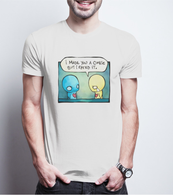 Hot Topic Pon And Zi Comic I Made You A Cookie But I Eated It T-Shirt