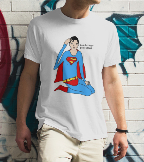 Superhero Costume Nervous Expression "I Am Having A Super Panic Attack" T-Shirt
