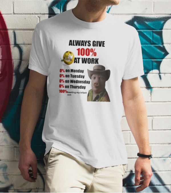 John Pork Always Give 100% At Work Emoji Cowboy Hat T-Shirt