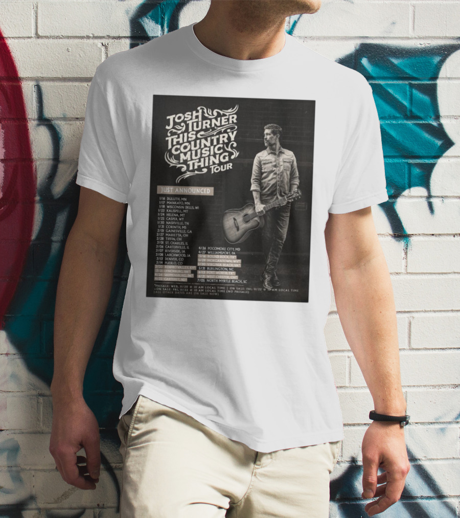 Josh Turner This Country Music Thing Tour 2025 Just Announced Dates And Locations T-Shirt