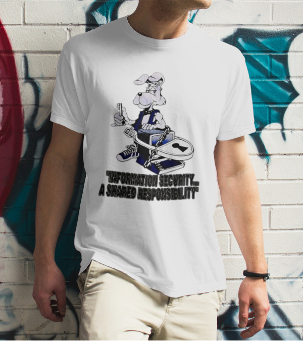 "Information Security A Shared Responsibility With Lock And Key Dog Character" T-Shirt