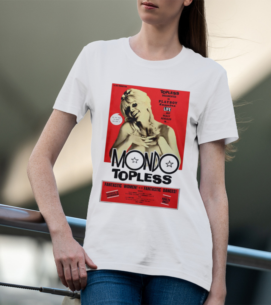 Mondo Topless Fantastic Women Fantastic Dances Adults Only T-Shirt