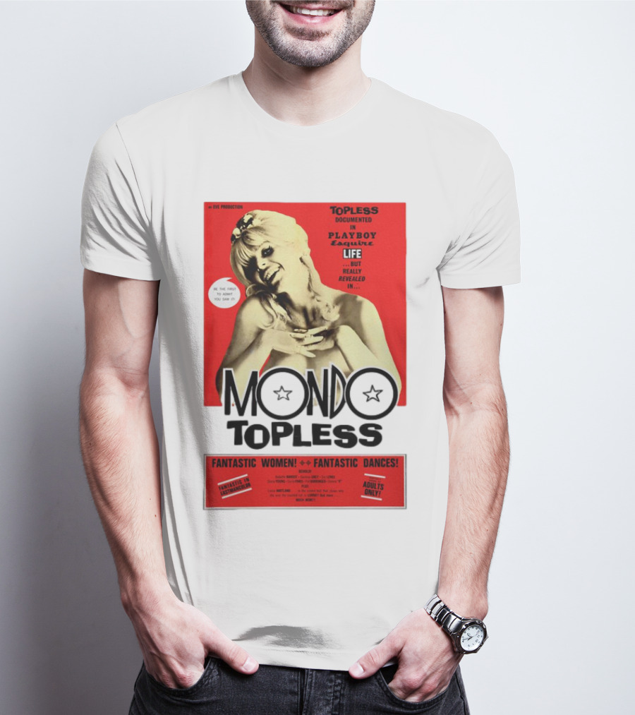 Mondo Topless Fantastic Women Fantastic Dances Adults Only T-Shirt