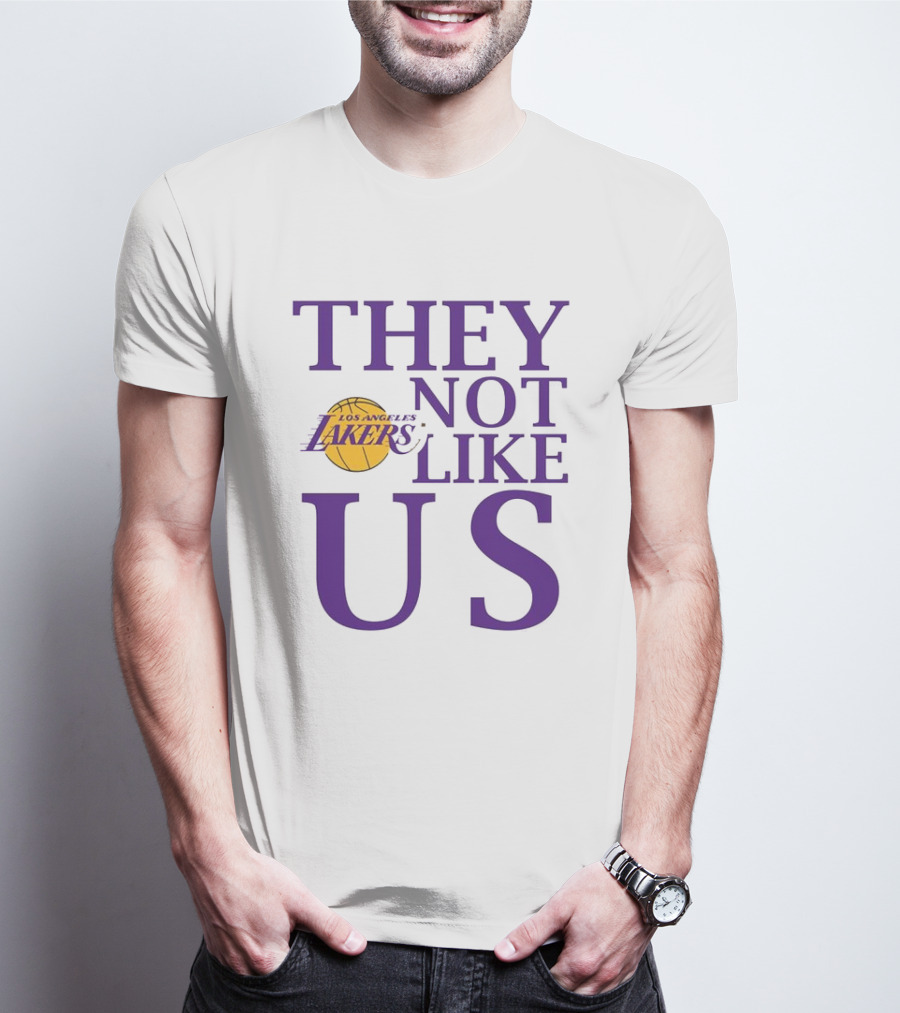 Los Angeles Lakers They Not Like Us NBA Basketball Lakers Fan Slogan T-Shirt