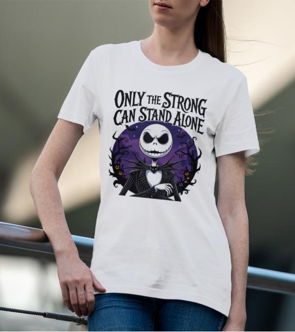 ONLY THE STRONG CAN STAND ALONE Halloween Jack Skellington Purple Night Scene T-Shirt