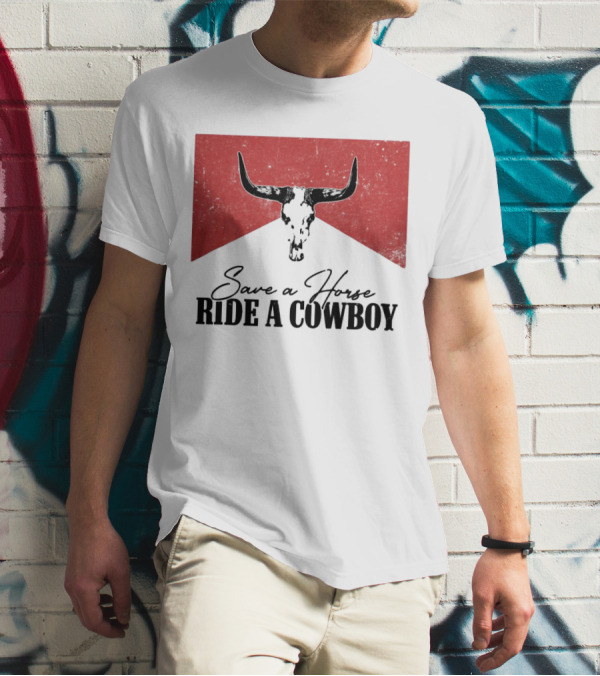 Cowboy Bull Skull Save A Horse Ride A Cowboy Retro Western T-Shirt