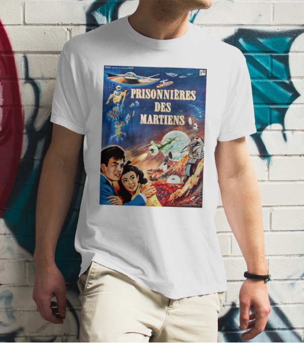 PRISONNIÈRES DES MARTIENS The Mysterians French RKO Sci-Fi Adventure T-Shirt