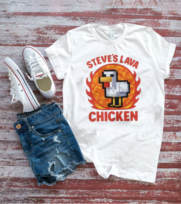 Steve's Lava Chicken Pixelated Minecraft Style T-Shirt