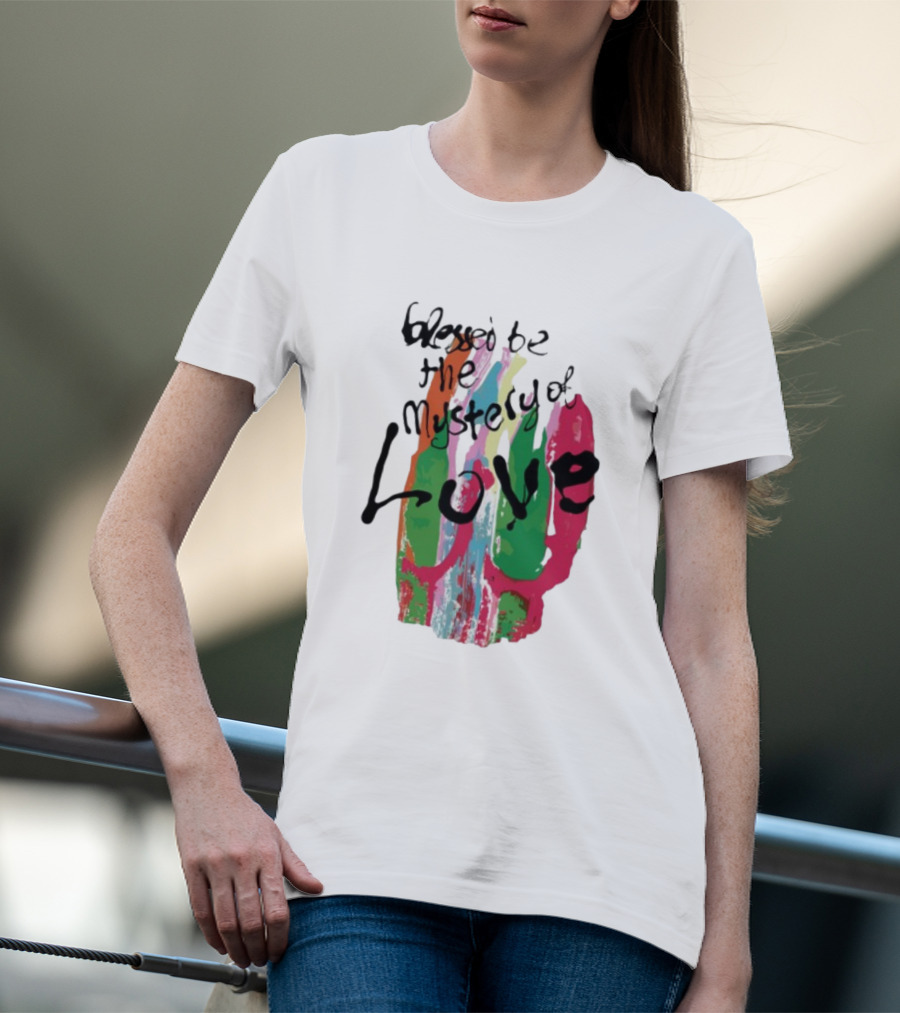 Sufjan Stevens Blessed Be The Mystery Of Love Colorful Brushstroke Typography T-Shirt