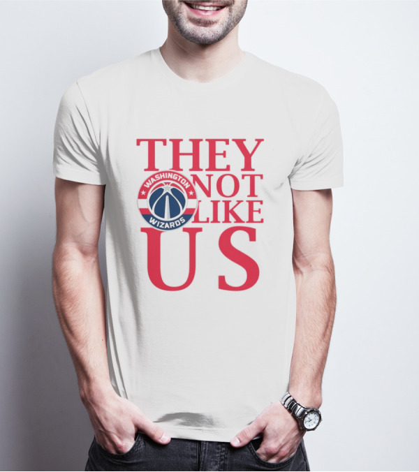 Washington Wizards They Not Like Us Dominance Statement With Iconic Logo T-Shirt