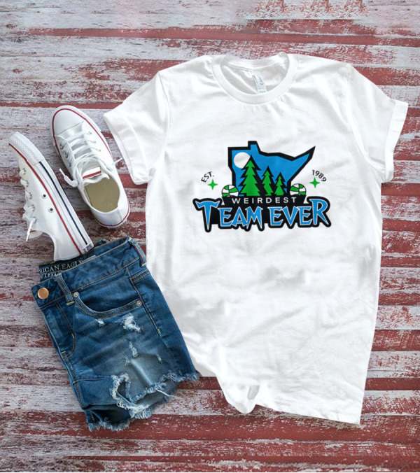 Weirdest Team Ever Forest Trees Established 1989 T-Shirt