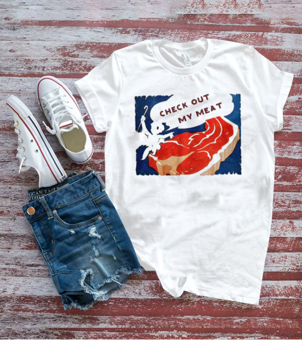 Vintage Check Out My Meat Steak Illustration T-Shirt