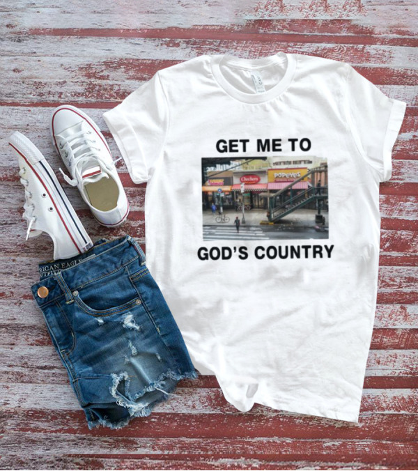 Get Me To God's Country Checkers Popeyes Dunkin' NYC Street Scene T-Shirt