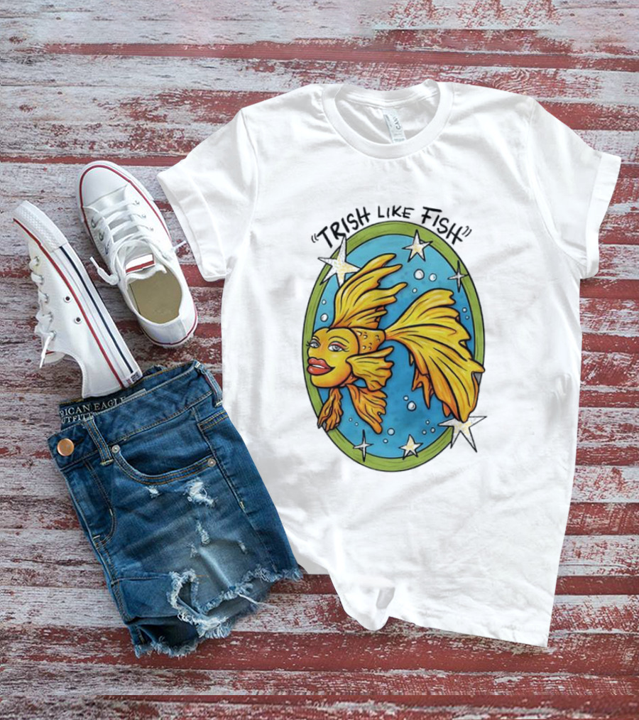Trish Like Fish Goldfish With Stars And Bubbles T-Shirt