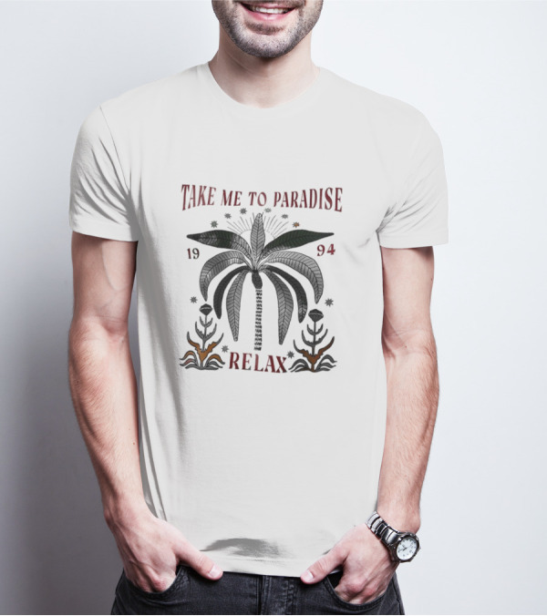 TAKE ME TO PARADISE RELAX 1994 PALM LEAVES AND STARS T-Shirt