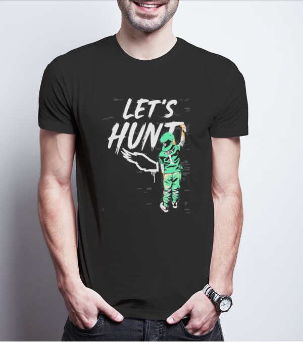 Jalen Hurts Let’s Hunt Birds Philadelphia Eagles T-Shirt