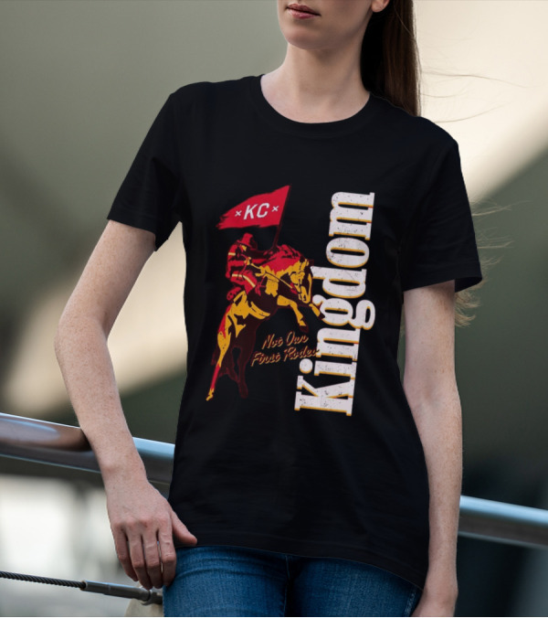 Kansas City Chiefs Not Our First Rodeo Kingdom 2025 T-Shirt