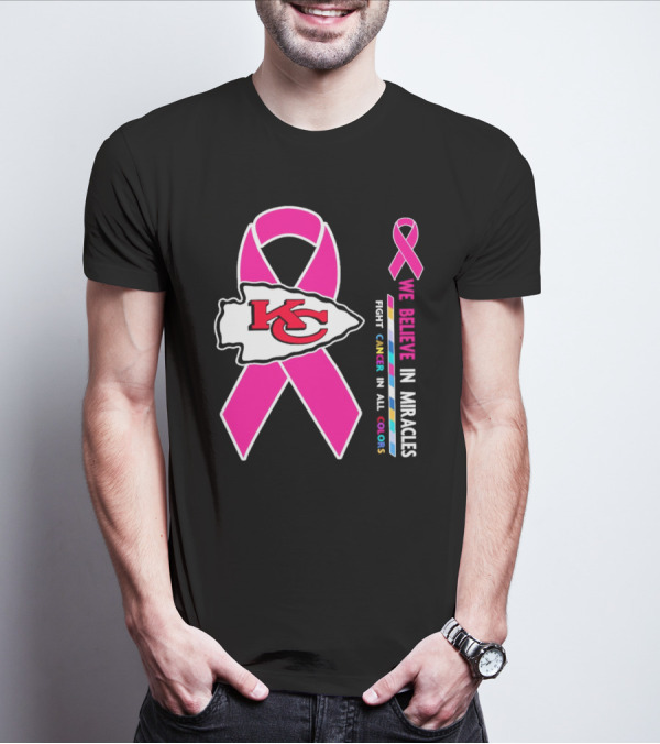 Kansas City Chiefs Pink Ribbon We Believe In Miracles Fight Cancer In All Colors T-Shirt