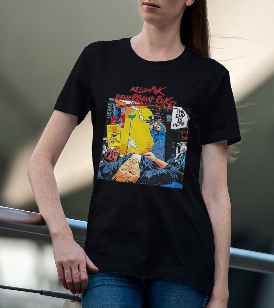 Kelompok Penerbang Roket The End Is Here Mati Muda Comic Style T-Shirt