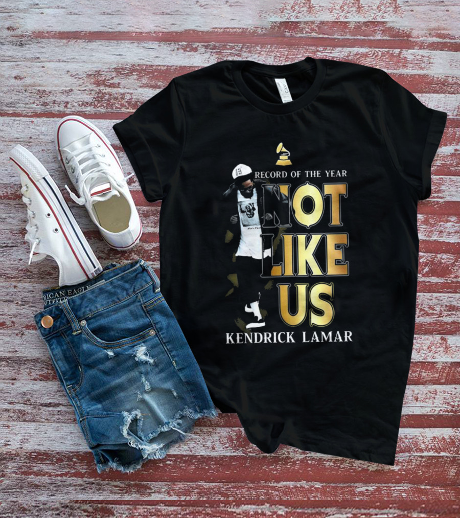 Kendrick Lamar Not Like Us Record Of The Year Grammy T-Shirt