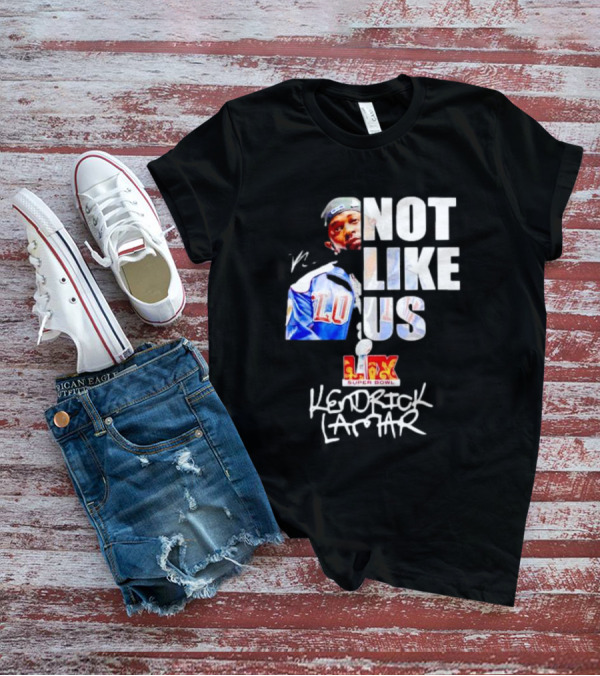 Kendrick Lamar Not Like Us Super Bowl LIX LA Rams T-Shirt