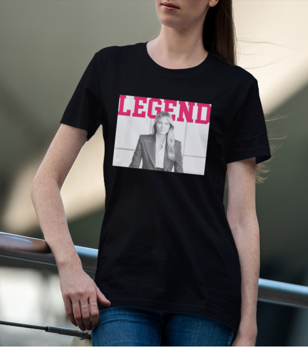 Legend Melania Trump T-Shirt