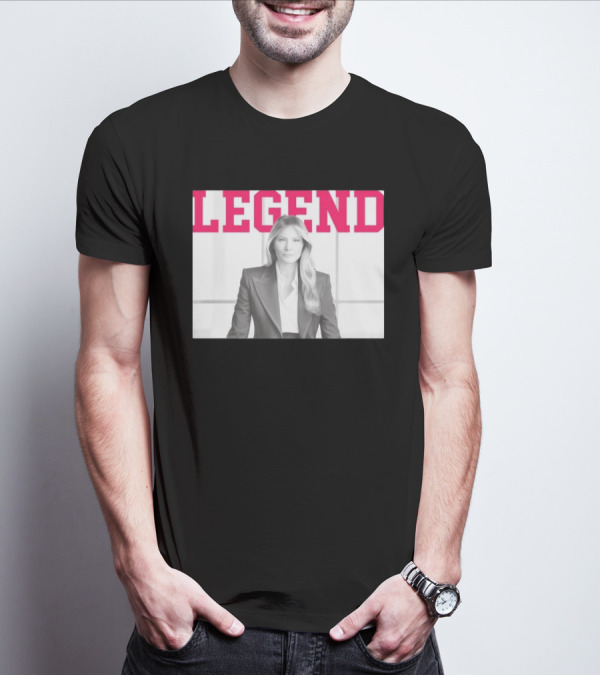Legend Melania Trump T-Shirt
