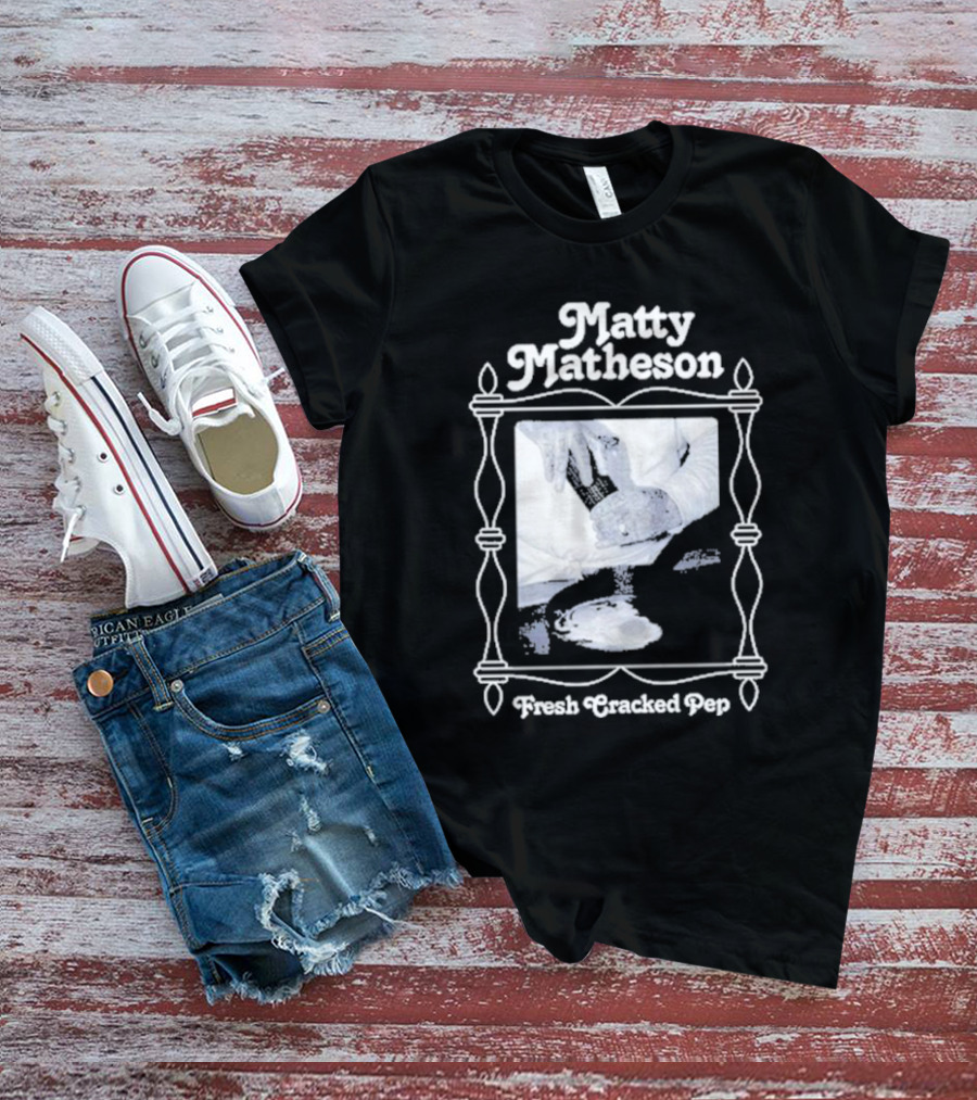 Matty Matheson Fresh Cracked Pep T-Shirt